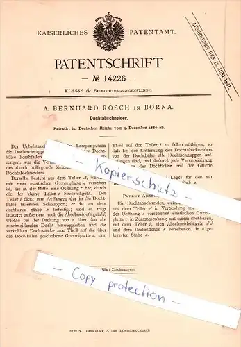 Original Patent - A. Bernhard Rösch in Borna , 1880 , Dochtabschneider !!!