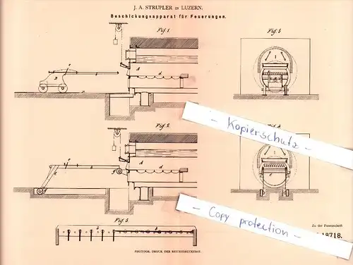 Original Patent - J. A. Strupler in Luzern , 1882 , Beschickungsapparat für Feuerungen !!!