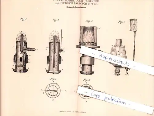 Original Patent - G. Boehm, J. Rosenthal und F. Bartosch in Wien , 1893 , Oeldampf-Bunsenbrenner !!!