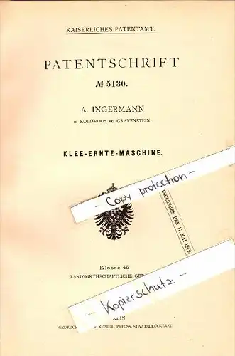 Original Patent - A. Ingermann in Koldmoos b. Gravenstein / Grasten , 1879 , Klee-Erntemaschine , Agrar , Dänemark !!!