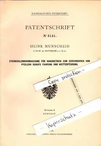Original Patent - Heinrich Munscheid in Baak b. Hattingen a.d. Ruhr , 1879 , Steinkohle-Bohrmaschine , Bergbau !!!