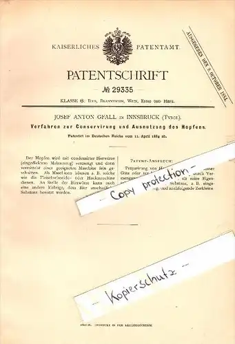 Original Patent - Josef Anton Gfall in Innsbruck , Tirol , 1884 , Konservierung von Hopfen , Brauerei , Bier !!!