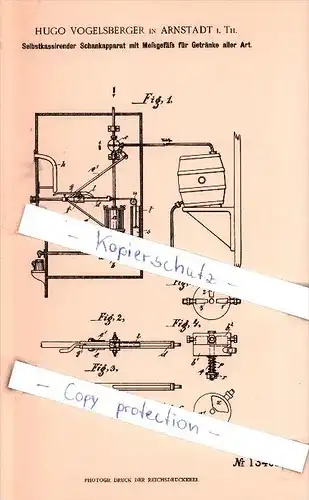 Original Patent - Hugo Vogelsberger in Arnstadt i. Th. , 1900 , Selbstkassierender Schankapparat  !!!