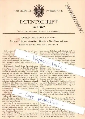 Original Patent - Gustav Pfannkuche in Wien , 1881 , Langschwellen-Oberbau für Eisenbahnen , Eisenbahn !!!