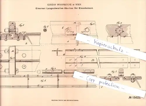 Original Patent - Gustav Pfannkuche in Wien , 1881 , Langschwellen-Oberbau für Eisenbahnen , Eisenbahn !!!