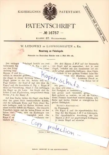 Original Patent - W. Ludowici in Ludwigshafen a. Rh. , 1881 , Neuerung an Falzziegeln !!!