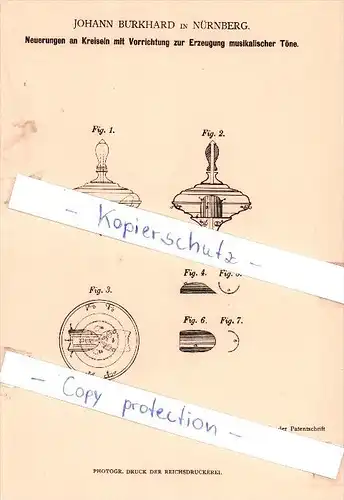 Original Patent - Johann Burkhard in Nürnberg , 1881 , Erzeugung musikalischer Töne , Kreisel , Spielzeug !!!