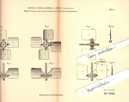 Original Patent - Johann Anton Andrée in Esens , 1881 , verdrehbare Schiffsschrauben , Schiff , Schiffbau !!!