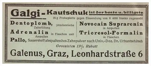 original Werbung - 1924 - Galgi-Kautschuk , Galenus in Graz , Zahnarzt , Dermatologe , Stomatologe , Zähne !!!