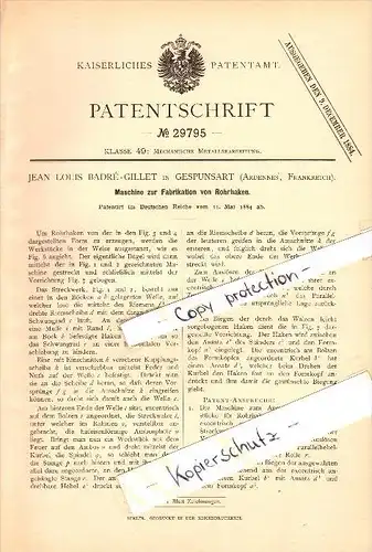 Original Patent - Jean Louis Badré-Gillet à Gespunsart , Ardennes , 1884 , Fabrication de crochets en acier !!!