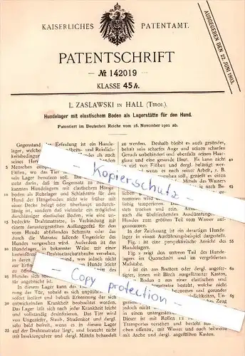 Original Patent - L. Zaslawski in Hall , Tirol , 1901 , Hundelager mit Boden !!!