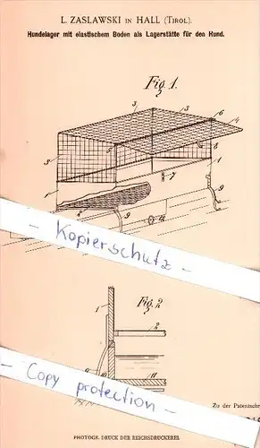 Original Patent - L. Zaslawski in Hall , Tirol , 1901 , Hundelager mit Boden !!!