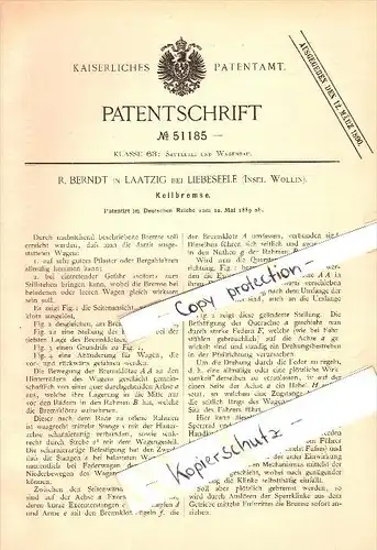 Original Patent - R. Berndt in Laatzig b. Liebeseele , Insel Wollin , 1889 , Keilbremse , Laska , Wolin !!!