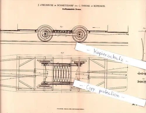 Original Patent - J. d`Heureuse in Schmetzdorf und C. Thieme in Köpenick , 1882 , Kraftbremse , Berlin !!!