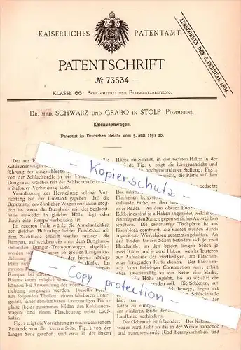 Original Patent - Dr. med. Schwarz und Grabo in Stolp , Pommern , 1893 , Kaldaunenwagen !!!