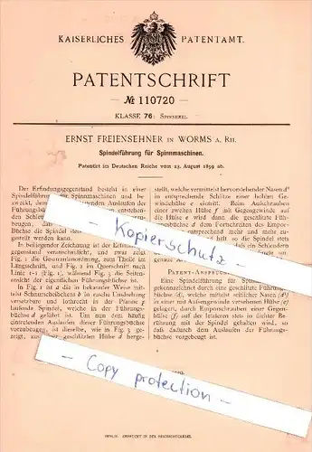 Original Patent - E. Freiensehner in Worms a. Rh. , 1899 , Spindelführung fdür Spinnmaschinen !!!