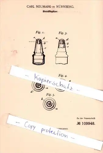 Original Patent - Carl Neumark in Nürnberg , 1899 , Bleistiftspitzer , Bleistift !!!