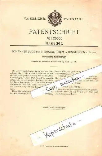 Original Patent - J. Buck und H. Them in Dinglingen / Lahr i. Baden , 1901 , durchlochte Karbidkörper , Acetylenlampe !!