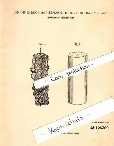 Original Patent - J. Buck und H. Them in Dinglingen / Lahr i. Baden , 1901 , durchlochte Karbidkörper , Acetylenlampe !!