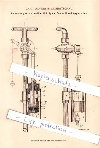 Original Patent - Carl Draber in Crimmitschau , 1882 , Neuerungen an Feuerlöschapparaten , Feuerwehr , Feuerlöscher !!!