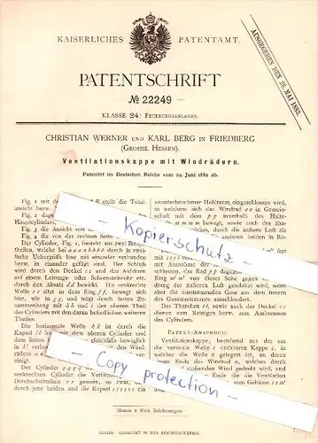 Original Patent - C. Werner und K. Berg in Friedberg , Grossh. Hessen , 1882 , Ventilationskappe !!!
