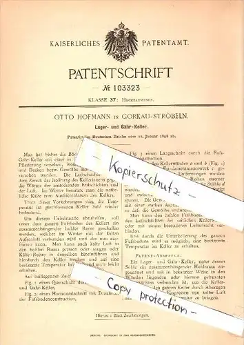 Original Patent - Otto Hofmann in Gorkau i. Schlesien , 1898 , Lagerkeller , Keller , Architektur !!!