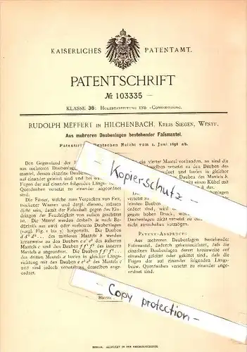 Original Patent - Rudolph Meffert in Hilchenbach b. Siegen , 1898 , Faßmantel aus mehreren Lagen , Fass , Fässer !!!