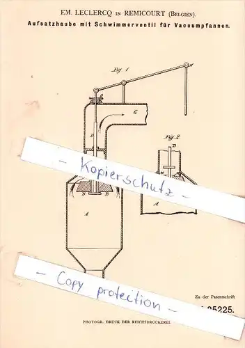 Original Patent   - EM. Leclercq in Remicourt , 1883 ,Schwimmerventil für Vacuumpfannen !!!