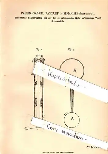 Original Patent - Paulin Gabriel Pasquet à  Sermaises , 1887 , Graisseur pour les machines !!!