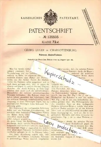 Original Patent - Georg Luger in Berlin - Charlottenburg , 1901 , Patronen - Abstreifrahmen , Pistole , pistol !!!