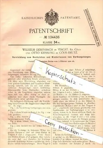 Original Patent - Wilhelm Derenbach in Vingst und Otto Kiessling in Cöln-Deutz , 1901 , Vorrichtung für Vorhänge , Köln