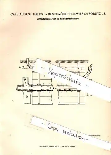 Original Patent - C.A. Halick in Buschmühle Bellwitz b. Zoblitz / Reichenbach i.S. ,1885 ,Sichtecylinder , Mühle , Löbau