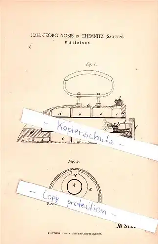 Original Patent  - Joh. Georg Nobis in Chemnitz , Sachsen , 1884 , Plätteisen , Bügeleisen !!!