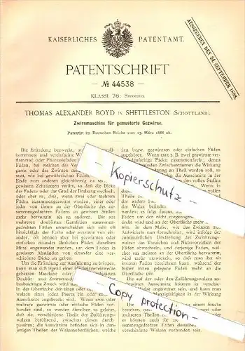 Original Patent - T.A. Boyd in Shettleston , Glasgow , Scotland , 1888 , Twisting machine for twisting patterned !!!