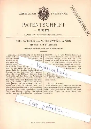 Original Patent- Carl Fabricius und Alfred Zawrzel in Wien , 1886 , Schmelz- und Lötschale !!!