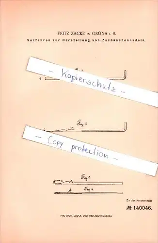Original Patent - Fritz Zacke in Grüna i. S. , 1900 ,  Verfahren zur Herstellung von Zschaschennadeln !!!