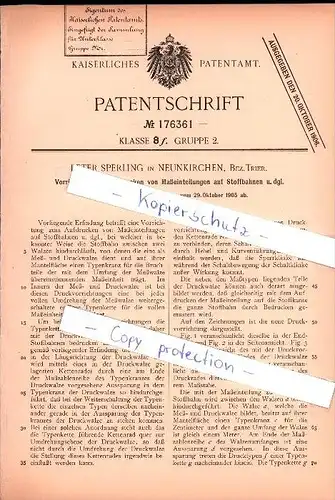 Original Patent - Peter Sperling in Neunkirchen , 1905 , Vorrichtung für Maßeinteilungen auf Stoffen , Trier !!!