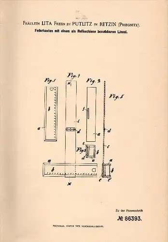 Original Patentschrift - Lita Freiin zu Putlitz in Retzin / Groß Pankow , 1895 , Federkasten mit Reißschiene , Lineal !!