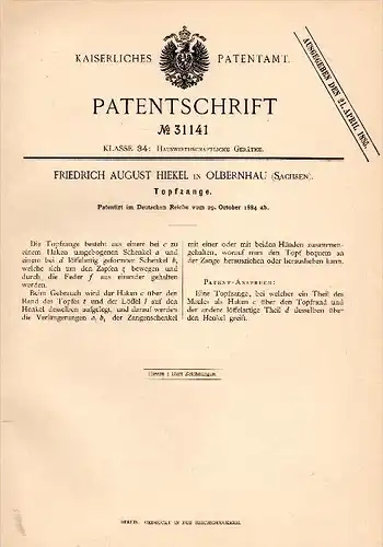 Original Patentschrift - F.A. Hiekel in Olbernhau i. Sachsen , 1884 , Topfzange , Haushalt , Töpfe , Küche !!!