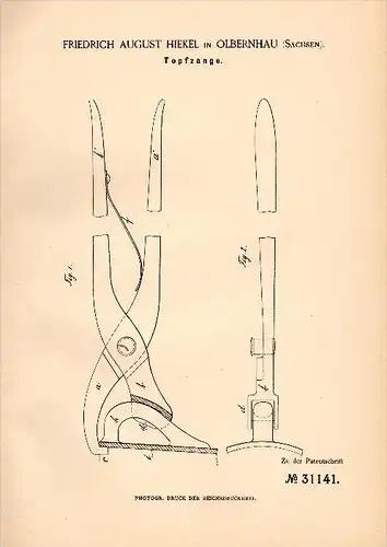 Original Patentschrift - F.A. Hiekel in Olbernhau i. Sachsen , 1884 , Topfzange , Haushalt , Töpfe , Küche !!!