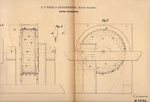 Original Patentschrift - C.F. Rolle in Zschopenthal b. Grünhainichen ,1885 , Getreide - Schälmaschine , Waldkirchen !!!