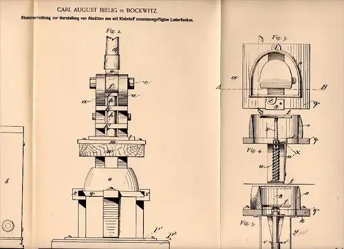 Original Patentschrift - C.A. Bielig in Bockwitz b. Colditz i.Sa., 1900, Stanzapparat für Absätze , Schuhe , Schuhmacher