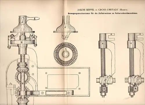 Original Patentschrift - Jakob Seippel in Groß-Umstadt , Hessen , 1885, Futterschneidmaschine , Landwirtschaft , Umstadt