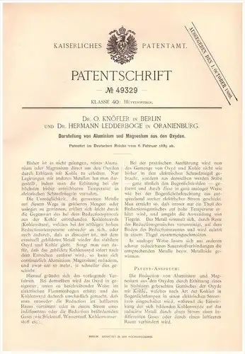 Original Patentschrift - Dr. O. Knöfler und Dr. H. Ledderboge in Oranienburg , 1889 , Darstellung von Aluminium , Berlin