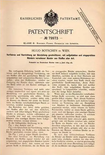 Original Patentschrift - Hugo Botschen in Wien , 1894 , Herstellung von Bändern aus Stoff , Textilien !!!