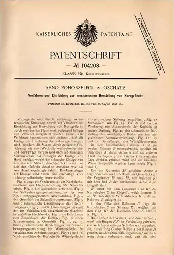 Original Patentschrift - A. Pohorzeleck in Oschatz , 1898 , Korbgeflecht - Herstellung , Korb , Körbe , Flechterei !!!