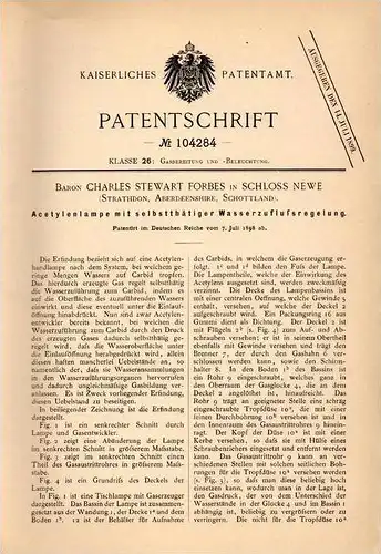 Original Patentschrift - Baron Ch. Forbes in Schloss Newe , Strathdon , Scotland , 1898 , Acetylenlampe , Lampe , Adel