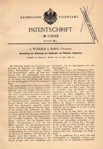 Original Patentschrift - A. Wödlich in Bahn / Banie i. Pommern , 1899 , Zugband von Rolladen , Jalousie !!!
