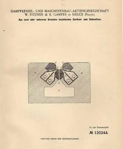 Original Patentschrift - Dampfkesselbau AG in Sielce , Polen , 1900 , Brenner zum Schweißen !!!