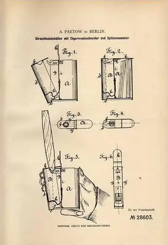 Original Patentschrift - A. Paetow in Berlin , 1884 , Behälter für Streichhölzer mit Cigarrenabschneider !!!